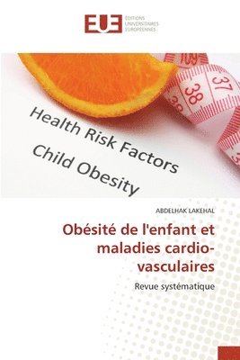 bokomslag Obsit de l'enfant et maladies cardio-vasculaires