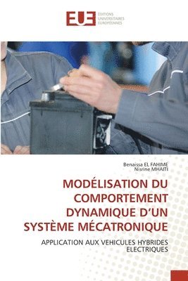 bokomslag Modlisation Du Comportement Dynamique d'Un Systme Mcatronique