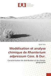 bokomslag Modlisation et analyse chimique de Rhanterium adpressum Coss. & Dur.