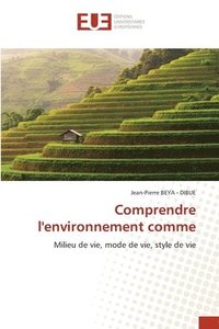 bokomslag Comprendre l'environnement comme