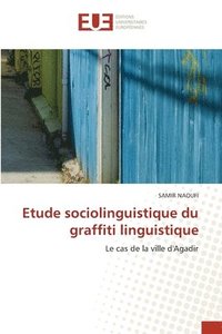 bokomslag Etude sociolinguistique du graffiti linguistique