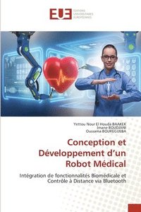 bokomslag Conception et Dveloppement d'un Robot Mdical