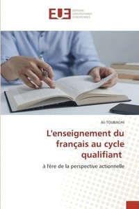 bokomslag L'enseignement du franais au cycle qualifiant