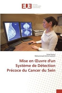 bokomslag Mise en OEuvre d'un Systme de Dtection Prcoce du Cancer du Sein