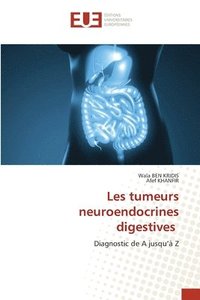 bokomslag Les tumeurs neuroendocrines digestives