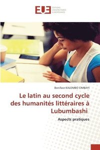 bokomslag Le latin au second cycle des humanits littraires  Lubumbashi