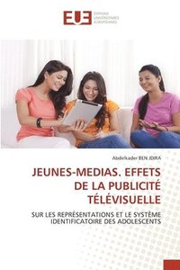 bokomslag Jeunes-Medias. Effets de la Publicit Tlvisuelle