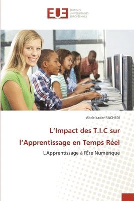 L'Impact des T.I.C sur l'Apprentissage en Temps Rel 1