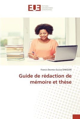 bokomslag Guide de rdaction de mmoire et thse