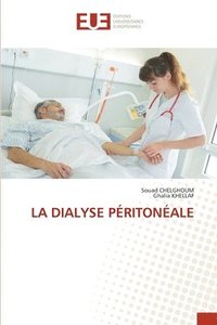 bokomslag La Dialyse Pritonale