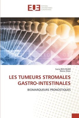 Les Tumeurs Stromales Gastro-Intestinales 1