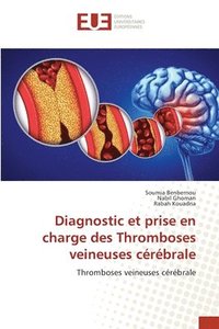 bokomslag Diagnostic et prise en charge des Thromboses veineuses crbrale