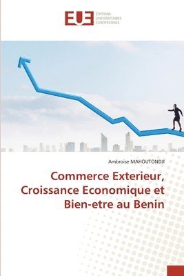 Commerce Exterieur, Croissance Economique et Bien-etre au Benin 1