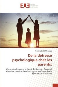 bokomslag De la dtresse psychologique chez les parents