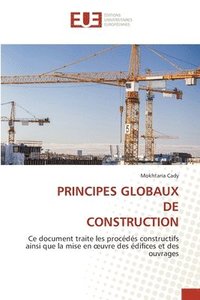 bokomslag Principes Globaux de Construction