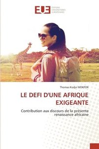 bokomslag Le Defi d'Une Afrique Exigeante