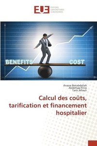 bokomslag Calcul des cots, tarification et financement hospitalier