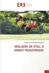 bokomslag Maladie de Still a Debut Pediatrique