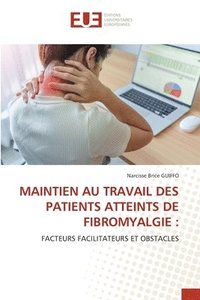 bokomslag Maintien Au Travail Des Patients Atteints de Fibromyalgie
