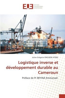 Logistique inverse et dveloppement durable au Cameroun 1