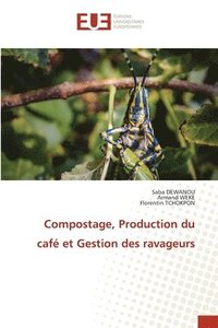 bokomslag Compostage, Production du caf et Gestion des ravageurs