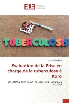 Evaluation de la Prise en charge de la tuberculose  Koro 1