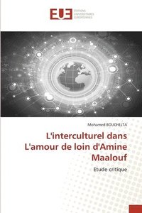 bokomslag L'interculturel dans L'amour de loin d'Amine Maalouf