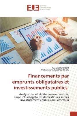 Financements par emprunts obligataires et investissements publics 1