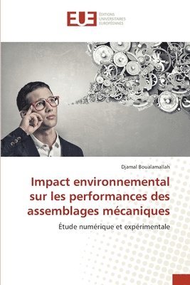 Impact environnemental sur les performances des assemblages mcaniques 1