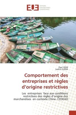 Paul Yedji, Judith Glidja, Paul YEDJI, Judith GLIDJA - Comportement des entreprises et règles d'origine restrictives, Häftad