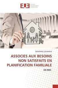 bokomslag Associes Aux Besoins Non Satisfaits En Planification Familiale