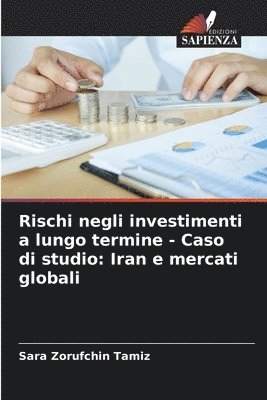 bokomslag Rischi negli investimenti a lungo termine - Caso di studio