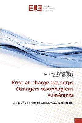 bokomslag Prise en charge des corps trangers oesophagiens vulnrants