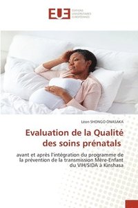 bokomslag Evaluation de la Qualit des soins prnatals