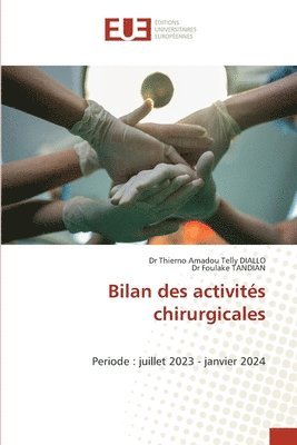 Bilan des activités chirurgicales 1