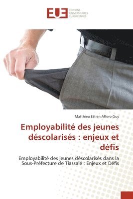 Employabilit des jeunes dscolariss 1