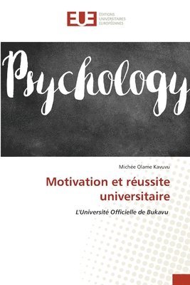 Motivation et russite universitaire 1