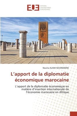 L'apport de la diplomatie conomique marocaine 1