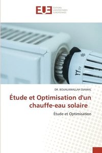 bokomslag tude et Optimisation d'un chauffe-eau solaire