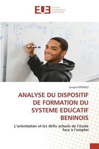 bokomslag Analyse Du Dispositif de Formation Du Systeme Educatif Beninois