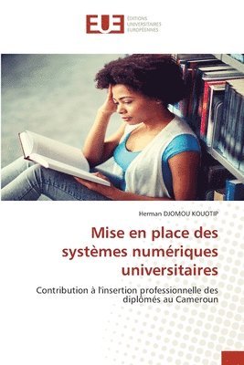 bokomslag Mise en place des systmes numriques universitaires