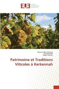 bokomslag Patrimoine et Traditions Viticoles  Kerkennah
