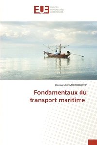 bokomslag Fondamentaux du transport maritime