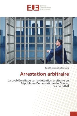 bokomslag Arrestation arbitraire