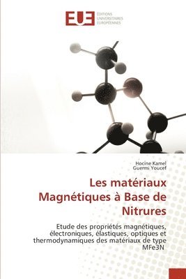 bokomslag Les matriaux Magntiques  Base de Nitrures