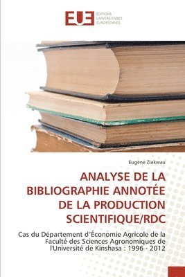 Analyse de la Bibliographie Annote de la Production Scientifique/Rdc 1