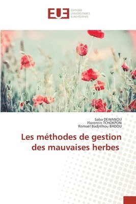 Les mthodes de gestion des mauvaises herbes 1