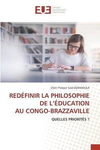 bokomslag Redfinir La Philosophie de l'ducation Au Congo-Brazzaville