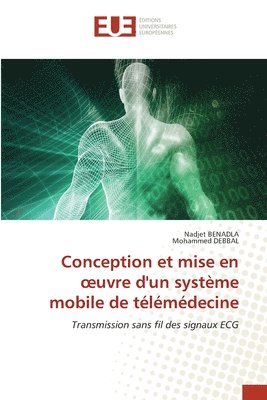 bokomslag Conception et mise en oeuvre d'un systme mobile de tlmdecine