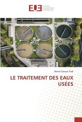 bokomslag Le Traitement Des Eaux Uses